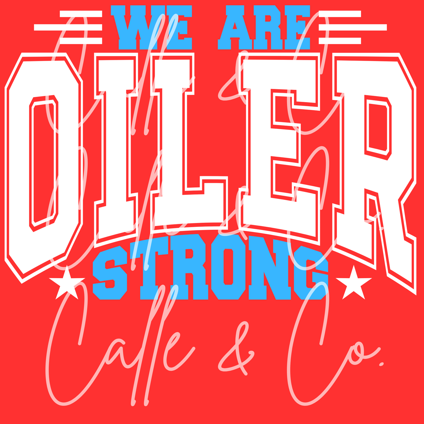 WE ARE OILER STRONG