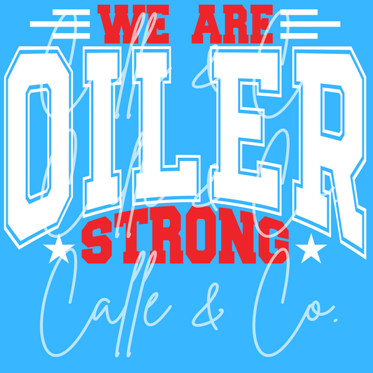 WE ARE OILER STRONG