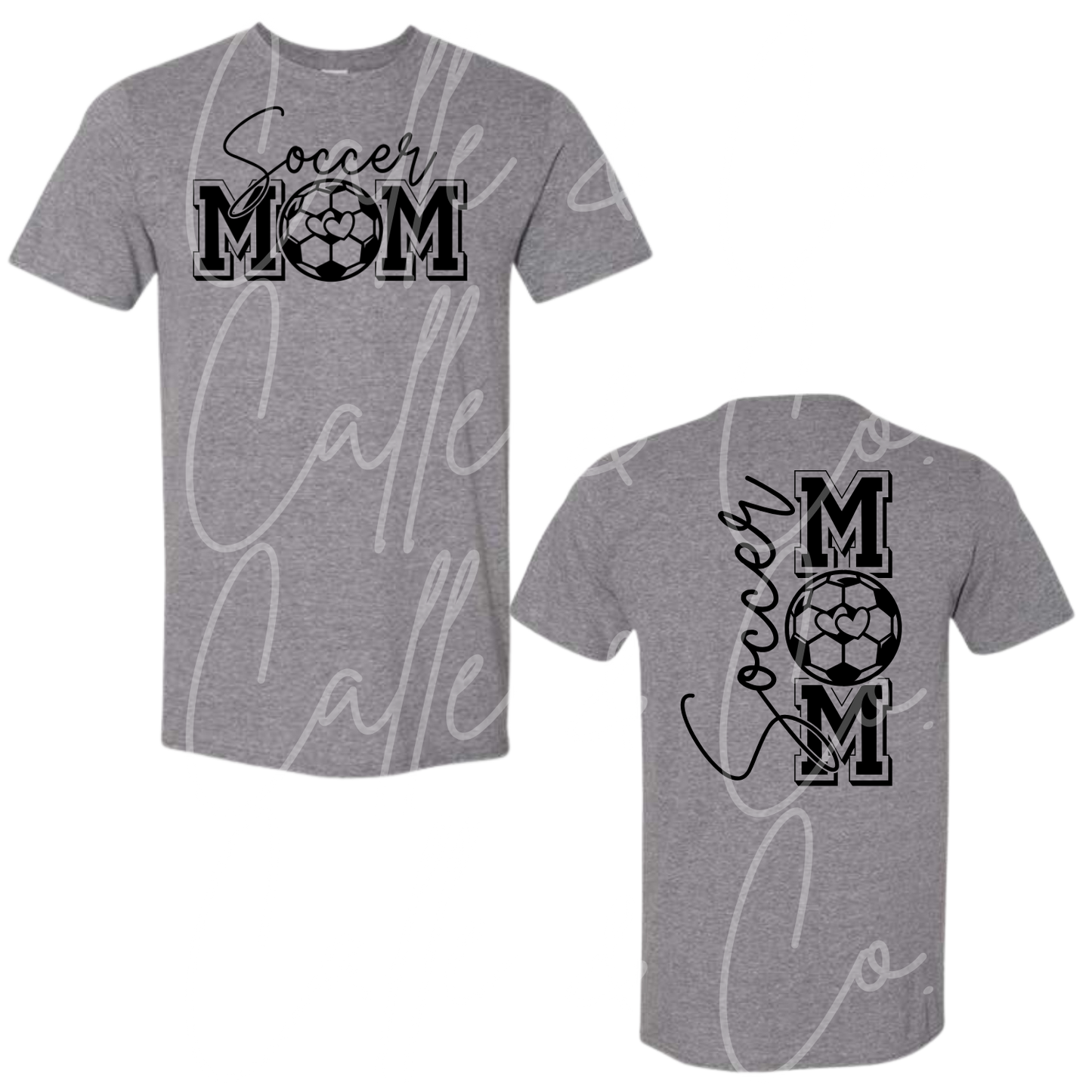 SOCCER MOM INCLUDES FRONT AND BACK