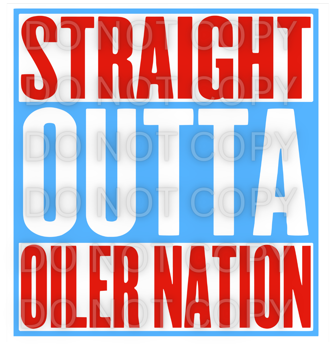 STRAIGHT OUTTA OILERS NATION