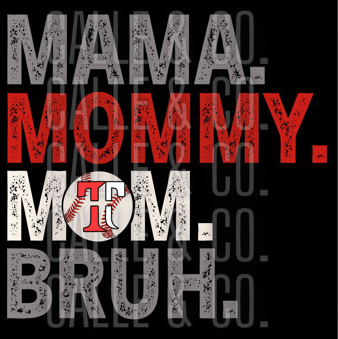 MAMA…. BRUH