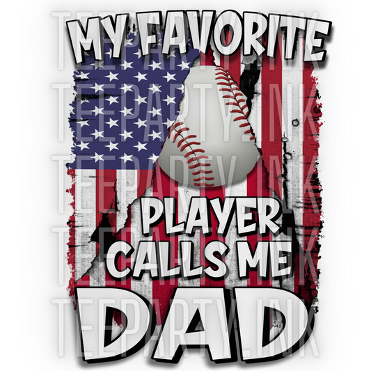 MY FAVORITE PLAYER CALLS ME DAD